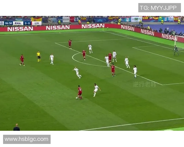 2018年欧冠决赛回顾皇马对阵利物浦全程精彩瞬间分析与解读